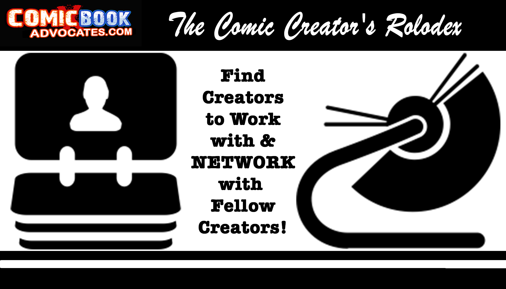 The Comic CREATOR’s Rolodex -From THE COMiX NEWS WiRE.